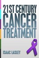 21st Century Cancer Treatment