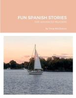 FUN SPANISH STORIES: FOR ADVANCED READERS