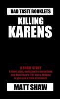 Killing Karens