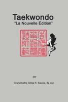 Taekwondo: "La Nouvelle ƒdition"