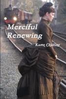 Merciful Renewing