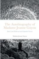 The Autobiography of Madame Jeanne Guyon