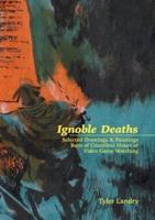 Ignoble Deaths