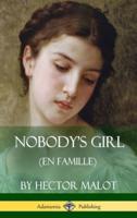Nobody's Girl (En Famille) (Hardcover)