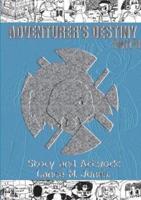 Adventurer's Destiny: Part II.