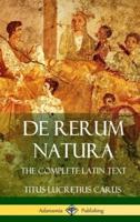 De Rerum Natura: The Complete Latin Text (Hardcover)
