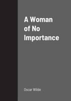 A Woman of No Importance