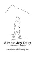 Simple Joy Daily: Sixty Days of Finding Joy