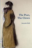 The Poet, The Clown