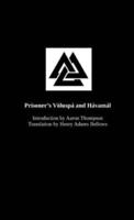 Prisoner's Völuspá and Hávamál: An introduction to The Northern Way