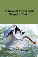 49 Days of Prayer with Gospel of Luke