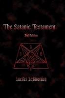 The Satanic Testament 3rd Edtition