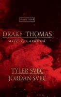 Drake Thomas Part One (Hardcover)