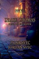 Drake Thomas Part One (Softcover)