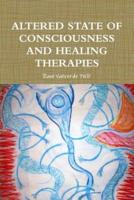 ALTERED STATE OF CONSCIOUSNESS AND HEALING THERAPIES