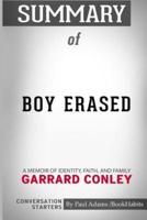 Summary of Boy Erased: A Memoir by Garrard Conley: Conversation Starters