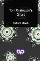 Tom Ossington's Ghost