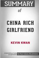 Summary of China Rich Girlfriend by Kevin Kwan: Conversation Starters