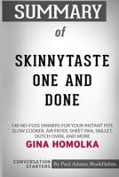 Summary of Skinnytaste One and Done by Gina Homolka: Conversation Starters