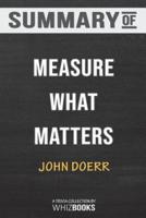 Summary of Measure What Matters: How Google, Bono, and the Gates Foundation Rock the World with OKRs: Trivia/Quiz for F
