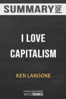 Summary of I Love Capitalism!: An American Story: Trivia/Quiz for Fans