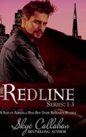 The Redline Series: 1-3