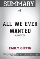 Summary of All We Ever Wanted by Emily Giffin: Conversation Starters