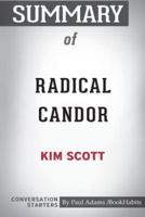 Summary of Radical Candor by Kim Scott: Conversation Starters