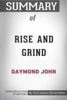Summary of Rise and Grind by Daymond John: Conversation Starters