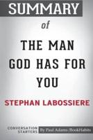 Summary of The Man God Has For You by Stephan Labossiere: Conversation Starters