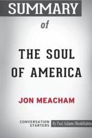 Summary of The Soul of America by Jon Meacham: Conversation Starters