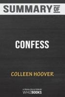 Summary of Confess: A Novel by Colleen Hoover: Trivia/Quiz Books