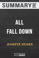 Summary of All Fall Down: A Novel by Jennifer Weiner: Trivia Book