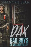 DAX Bad Boys Of Willow Valley