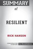 Summary of Resilient by Rick Hanson: Conversation Starters
