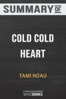 Summary of Cold Cold Heart by Tami Hoag: Trivia/Quiz for Fans