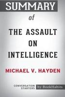Summary of The Assault on Intelligence by Michael V. Hayden: Conversation Starters