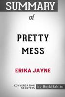 Summary of Pretty Mess by Erika Jayne: Conversation Starters