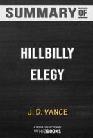 Summary of Hillbilly Elegy: A Memoir of a Family and Culture in Crisis by  J. D. Vance: Trivia/Quiz for Fans