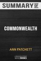 Summary of Commonwealth: A Novel by Ann Patchett: Trivia/Quiz for Fans