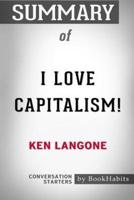 Summary of I Love Capitalism by Ken Langone: Conversation Starters