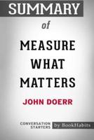 Summary of Measure What Matters by John Doerr: Conversation Starters