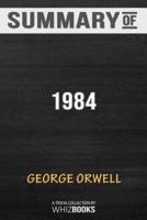 Summary of 1984: Signet Classics by George Orwell: Trivia Book