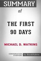 Summary of The First 90 Days by Michael D. Watkins: Conversation Starters