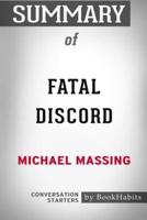 Summary of Fatal Discord by Michael Massing