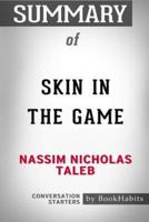 Summary of Skin in the Game by Nassim Nicholas Taleb