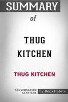 Summary of Thug Kitchen by Thug Kitchen: Conversation Starters