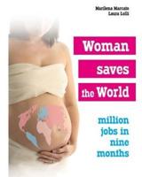 Woman saves the world