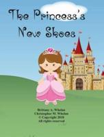 The Princess's New Shoes: Vol. 1