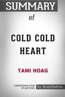 Summary of Cold Cold Heart by Tami Hoag: Conversation Starters